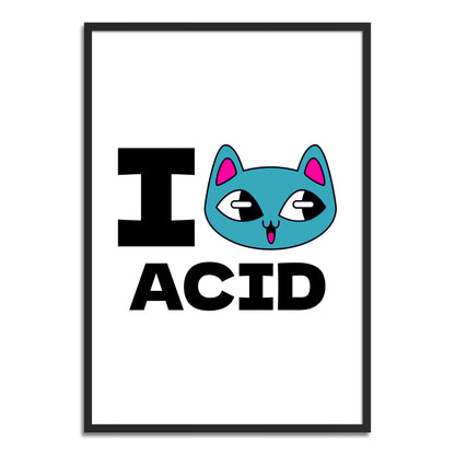 I <3 Acid